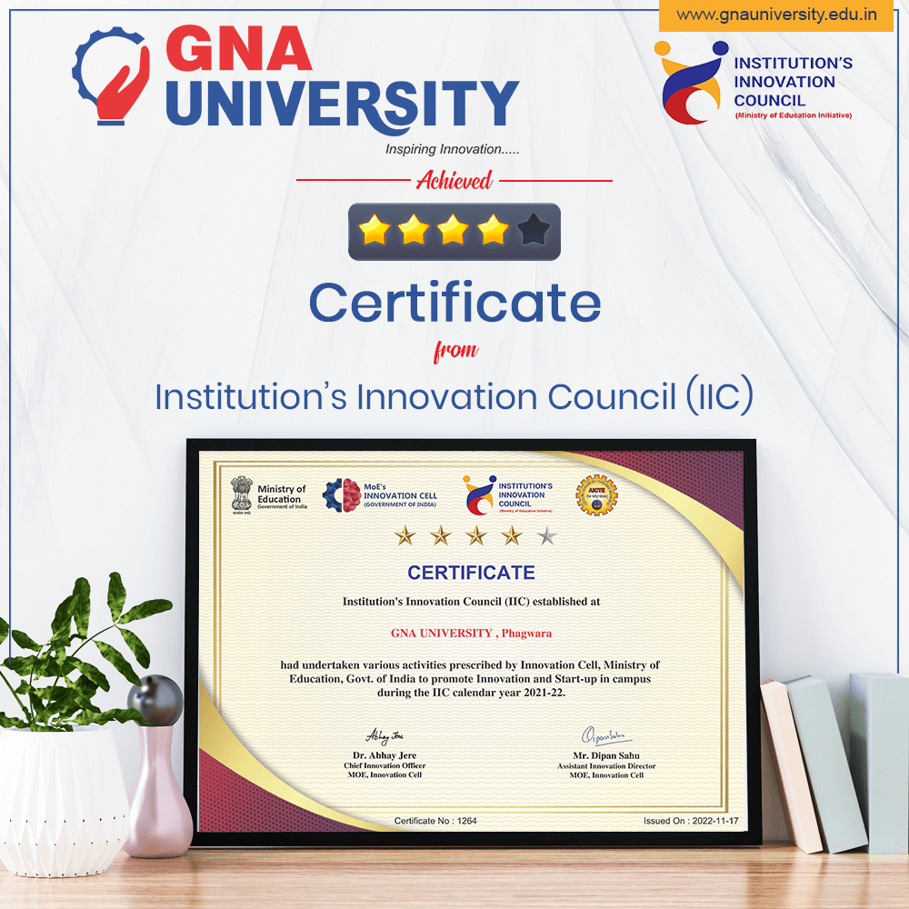 GNA UNIVERSITY has climbed up and achieved a 4-star rating Award from Institution’s Innovation Council